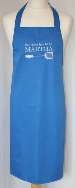 Someone has to be Martha Apron Di Clara Catholic wife Mary gift kitchen women anniversary birthday mother's Day